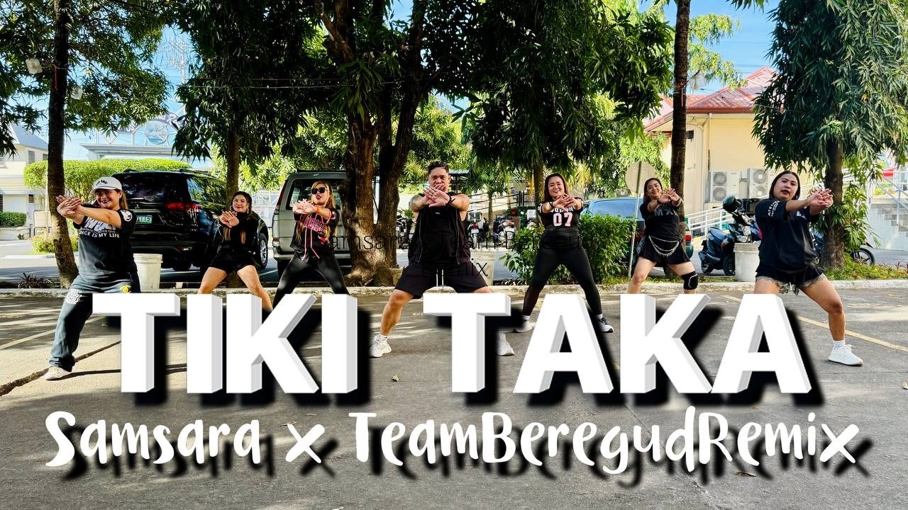 TIKITAKA - SAMSARAH X TEAM BEREGUD REMIX / DANCE FITNESS