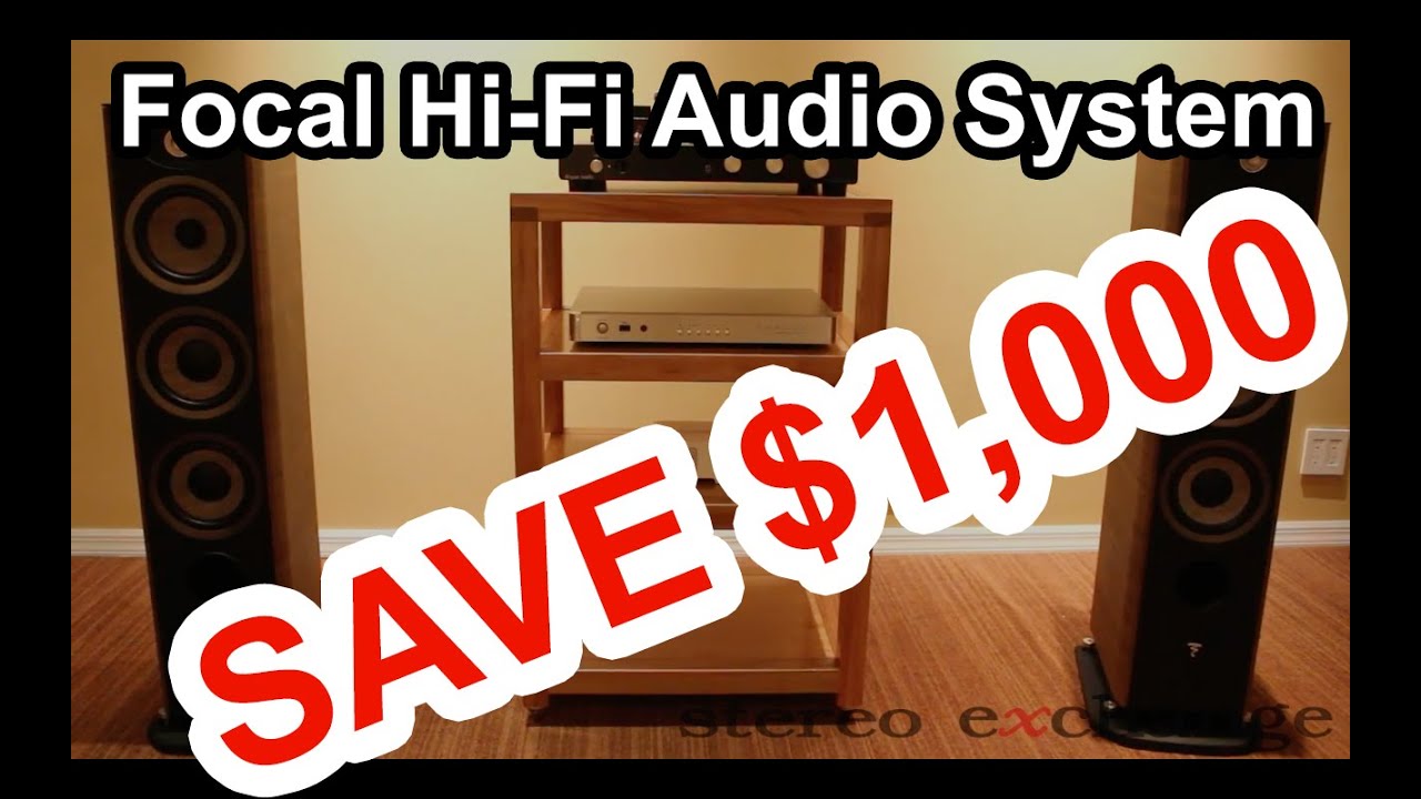 Stereo Exchange SALE - Focal Hi-Fi Audio System