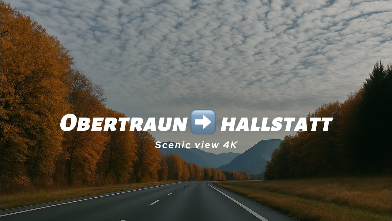 4K Scenic Drive: Obertraun to Hallstatt | Stunning Views of Austrian Countryside