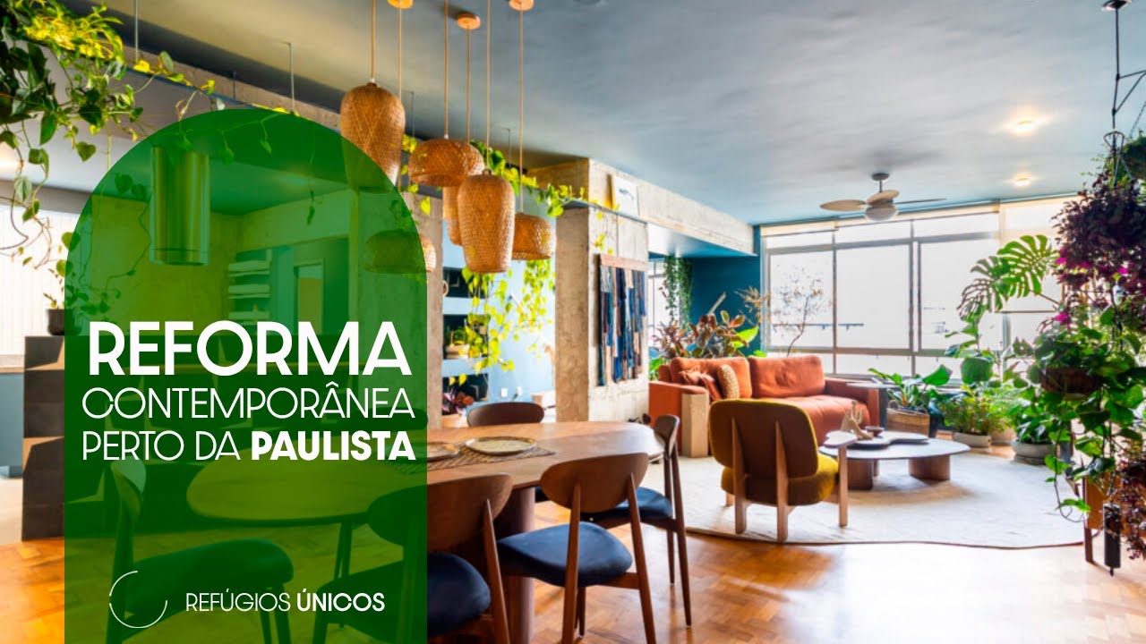 REFORMA CONTEMPORÂNEA PERTO DA PAULISTA | REFÚGIOS ÚNICOS