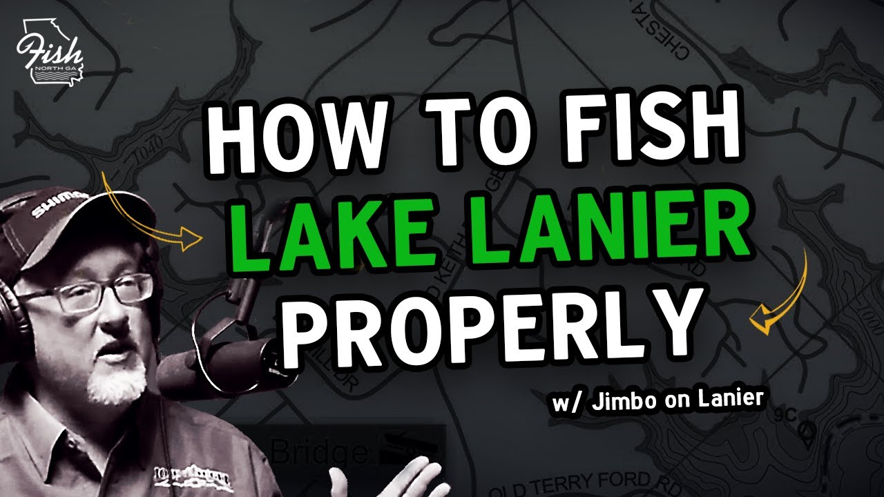 How to Fish Lake Lanier Properly!  (w/ Jimbo on Lanier)