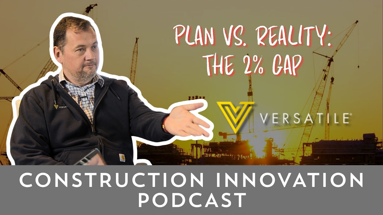 EP.7 Construction Innovation Podcast: Versatile