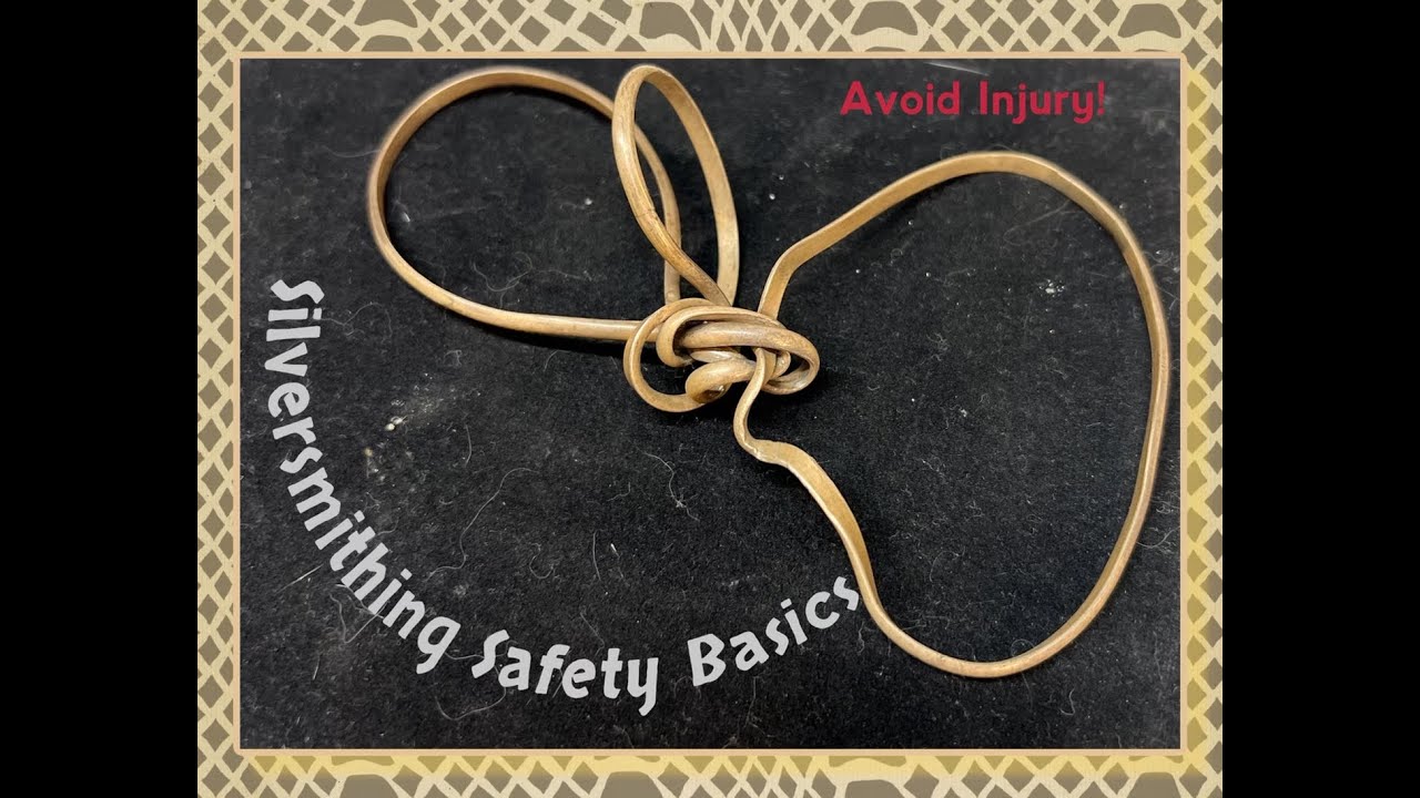 General Silversmithing Safety