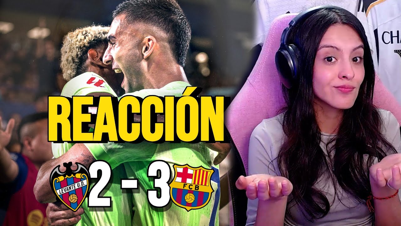 ¡Reaccionando al partidazo Levante vs Barcelona! *VUELVEN HACERLO*