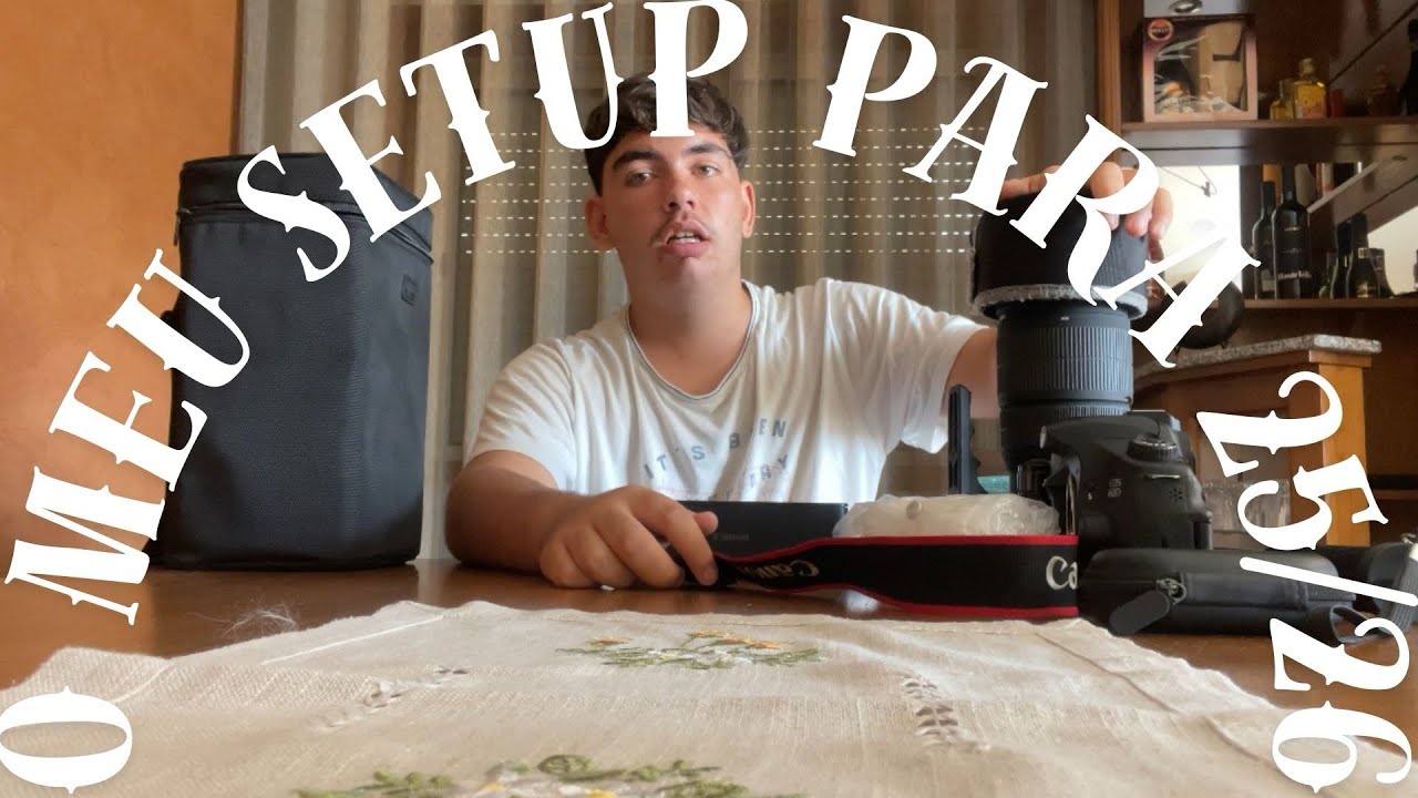O MEU SETUP DE FOTOGRAFIA PARA 25/26*