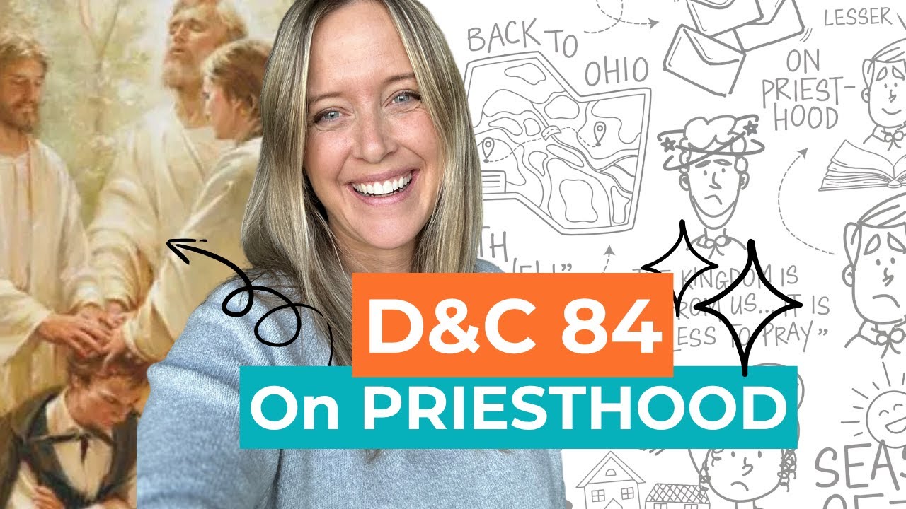 Doctrine and Covenants 84: Come Follow Me storyline (SIMPLE and *FAST*)