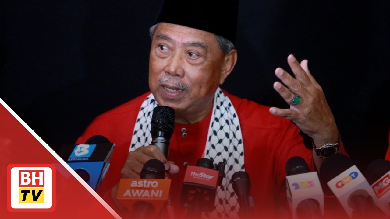 PAS perlu segera namakan Ketua Pembangkang baharu - Muhyiddin