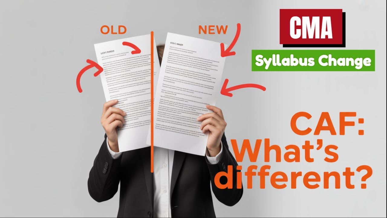 NEW CAF 5{MA} ||| OLD CAF 3{CMA} | Syllabus Changes | MARCH 2026