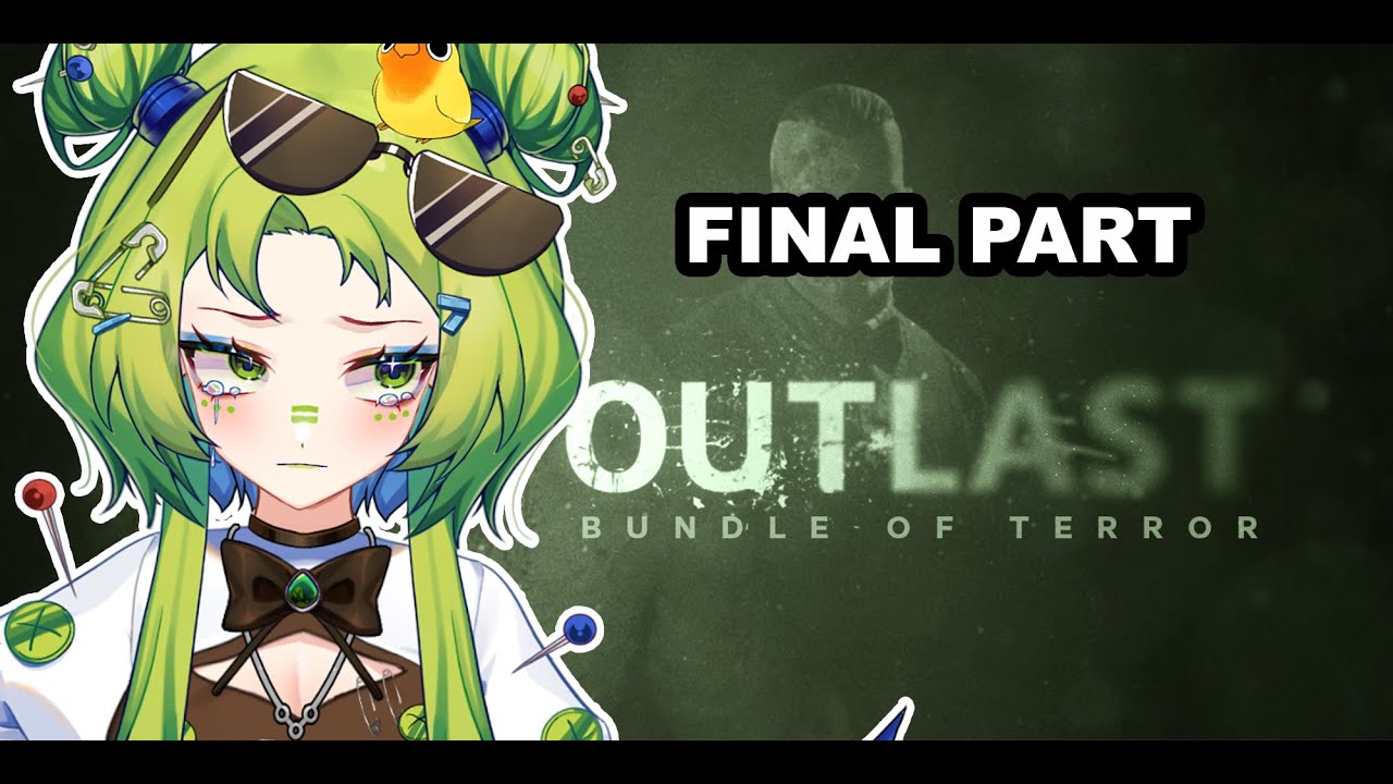 【 OUTLAST | FINAL PART 】 This Is The SCARIEST Game I've Played So Far!【 VTuber 】