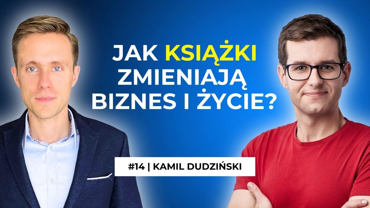 Jak książki zmieniają biznes i życie? Kamil Dudziński | Sztuka Równowagi