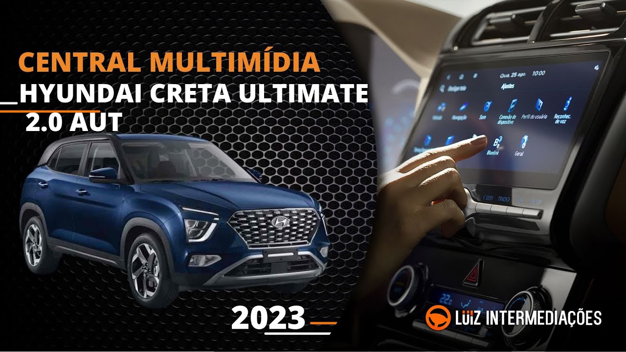Central Multimídia | HYUNDAI CRETA ULTIMATE 2.0 AUT 2023