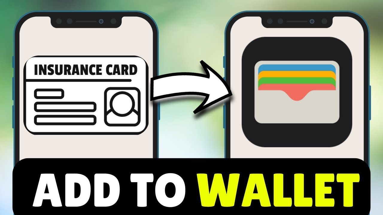 How To Add Insurance Card To Apple Wallet (2026) - Full Guide
