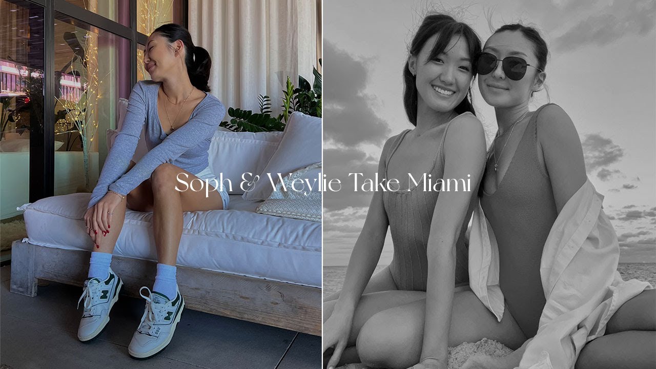Soph & Weylie Take Miami | Vlog