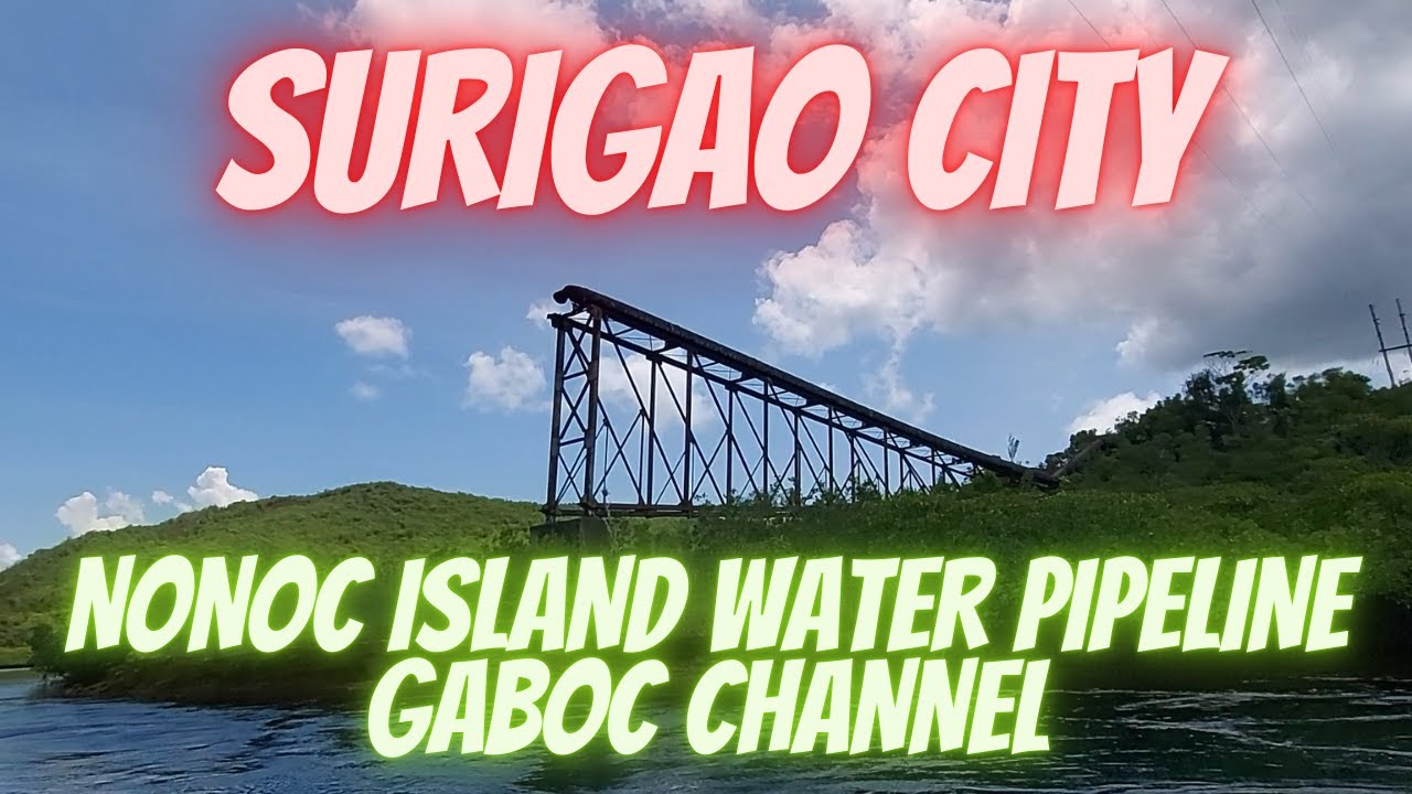 SURIGAO CITY NONOC ISLAND WATER PIPELINE  *** GABOC CHANNEL MMIC WATER PIPELINE
