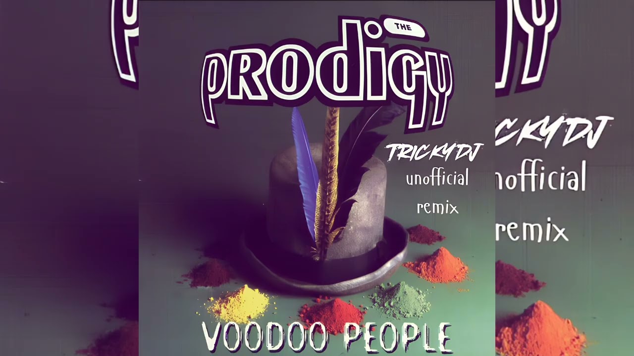 The Prodigy - Voodoo People (TrickyDJ Unofficial Remix) [FREE] 