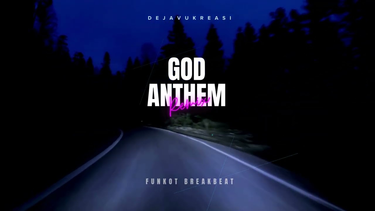 GOD ANTHEM - funkot breakbeat extended mix