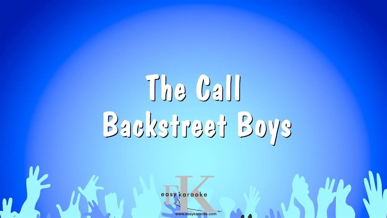 The Call - Backstreet Boys (Karaoke Version)