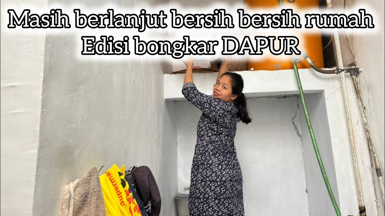 Masih berlanjut bongkar DAPUR ‼️