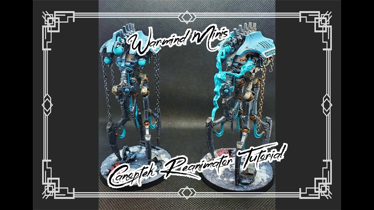 Canoptek Reanimator Painting Tutorial