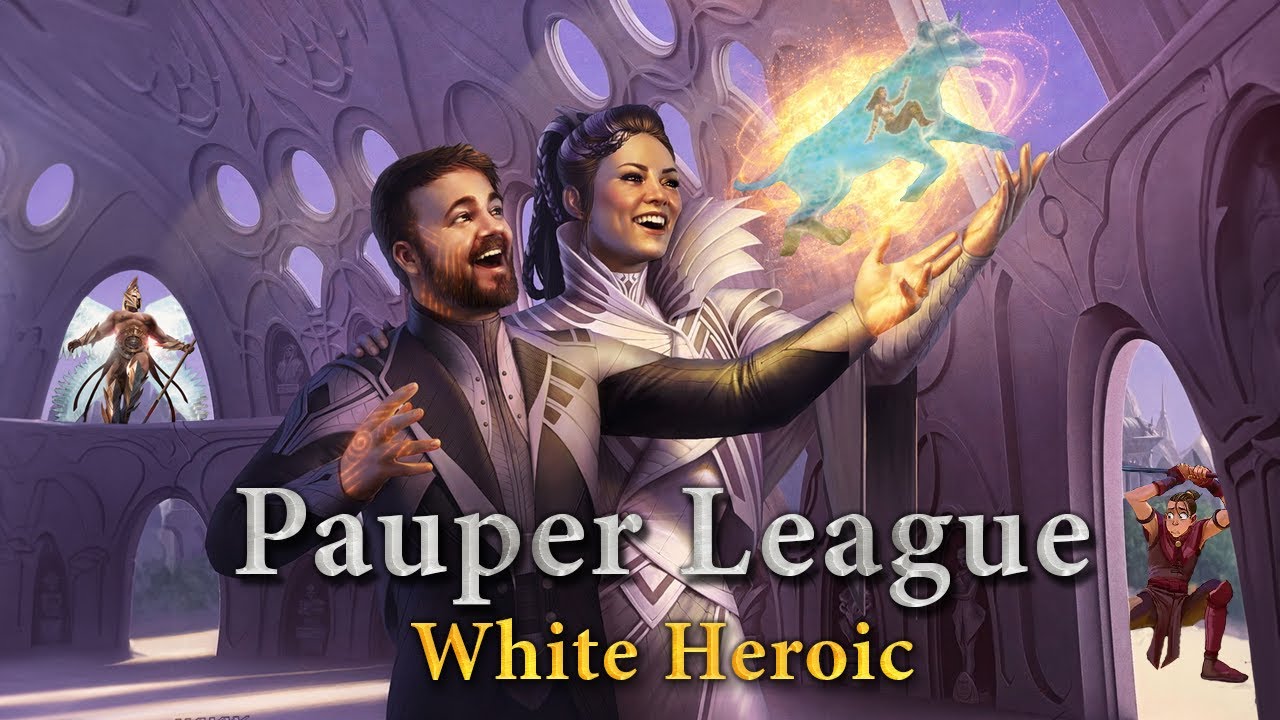 Pauper League - White Heroic - Learning to Speed Through Leagues
