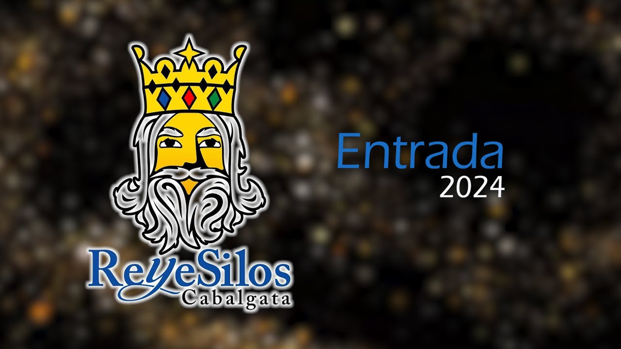 REYESILOS 2024...entrada