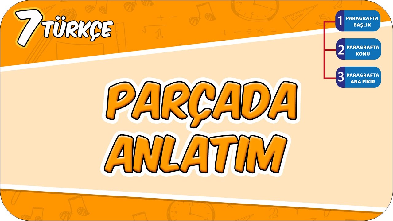 Parçada Anlatım  📙 7TURK9 #2026
