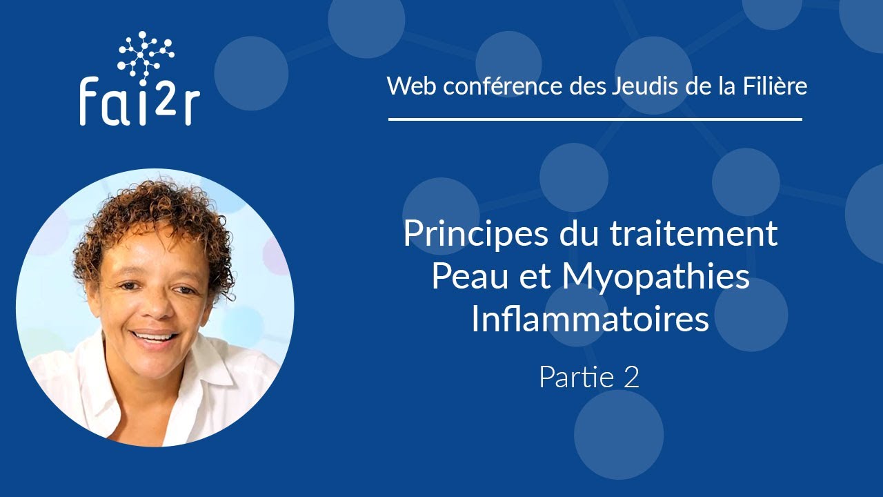 Principes du traitement : Peau et Myopathies Inflammatoires