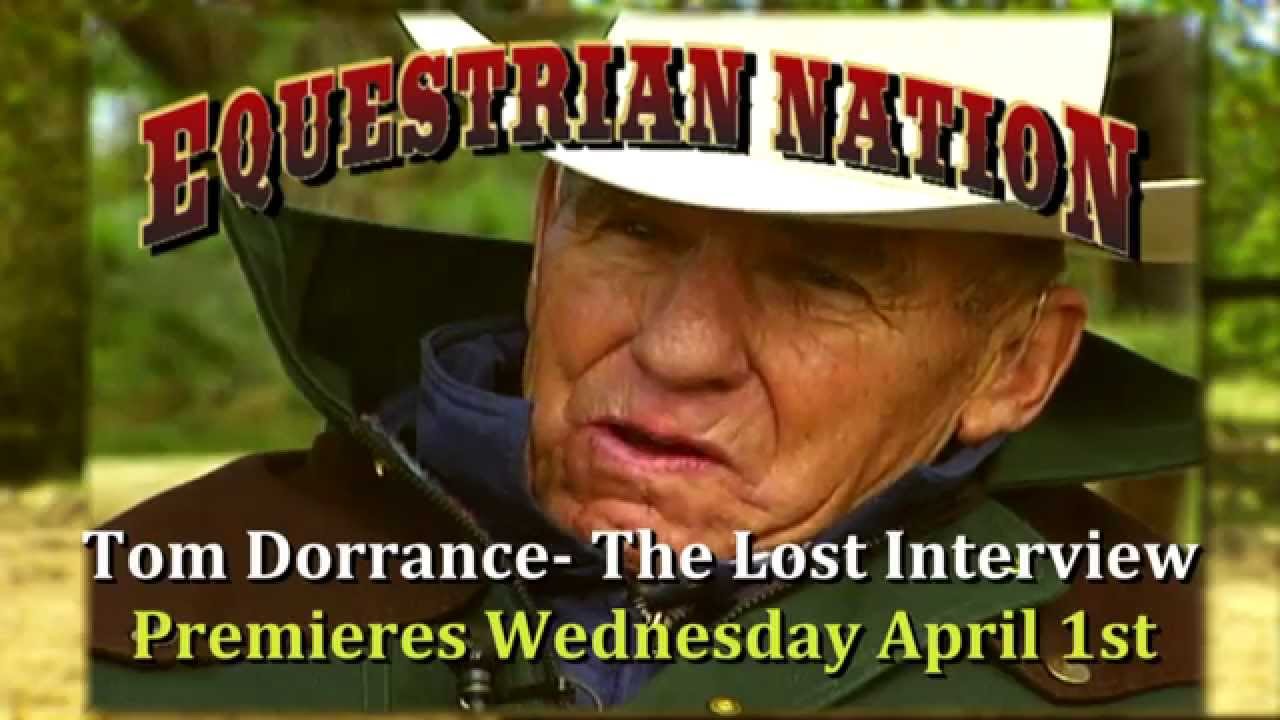 Tom Dorrance Lost Interview on Equestrian Nation