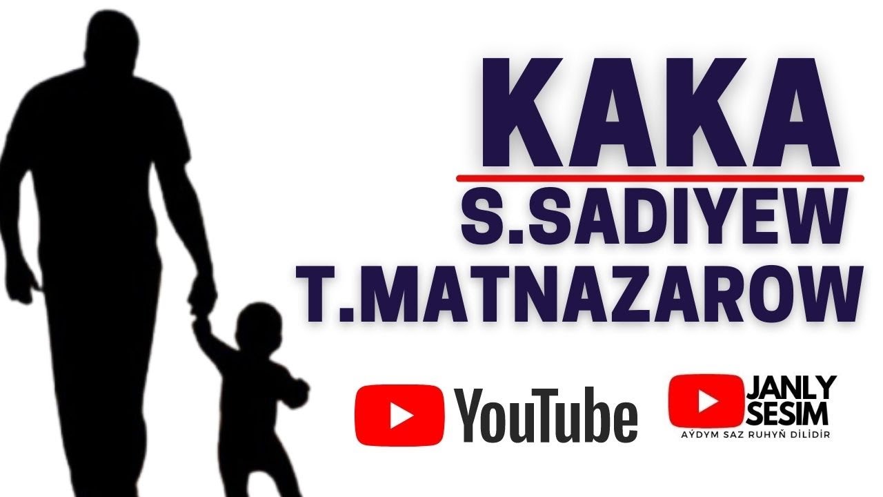 TIRKIS MATNAZAROW & SADI SADIYEW KAKA NEW SONGS JANLY SESIM 2021