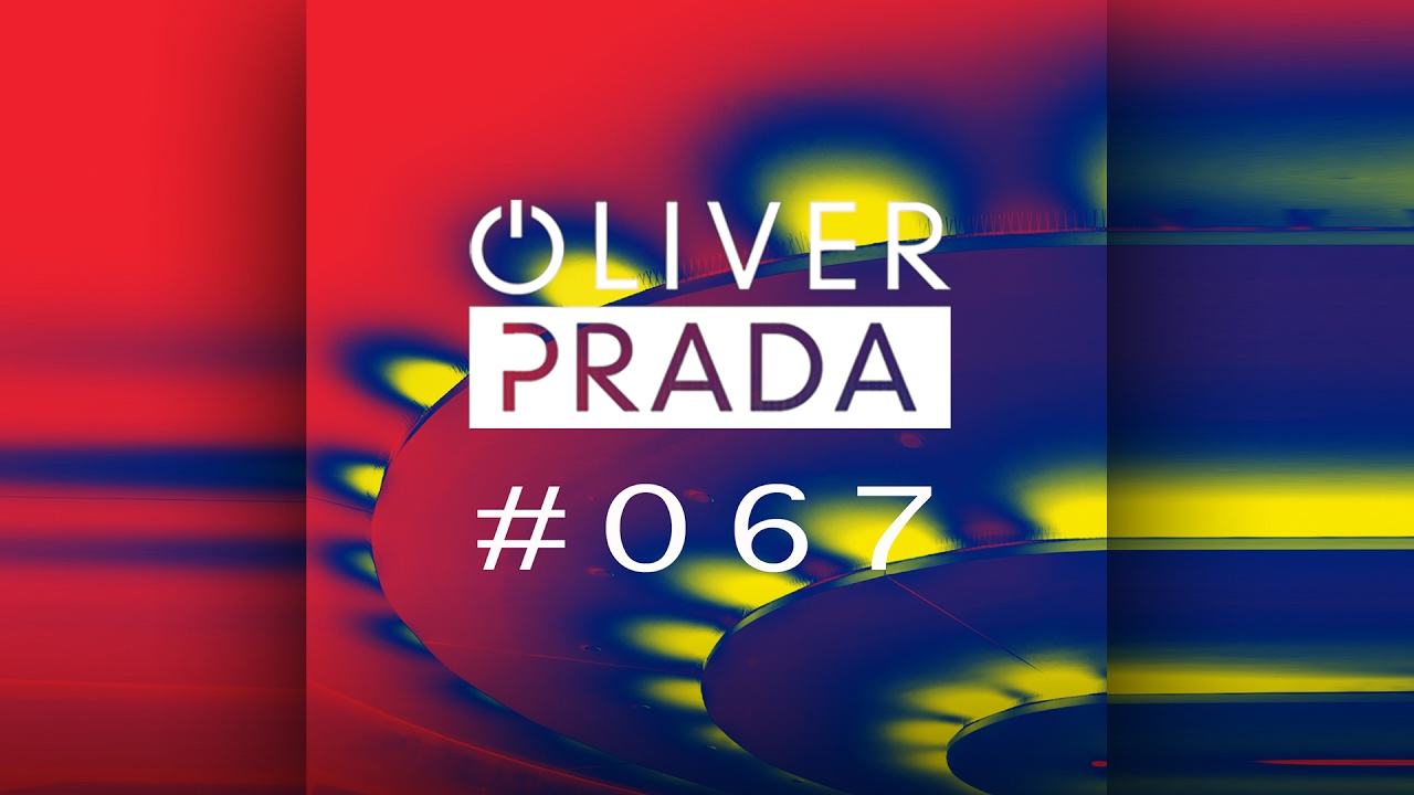 Electronic Experience #067 by Oliver Prada