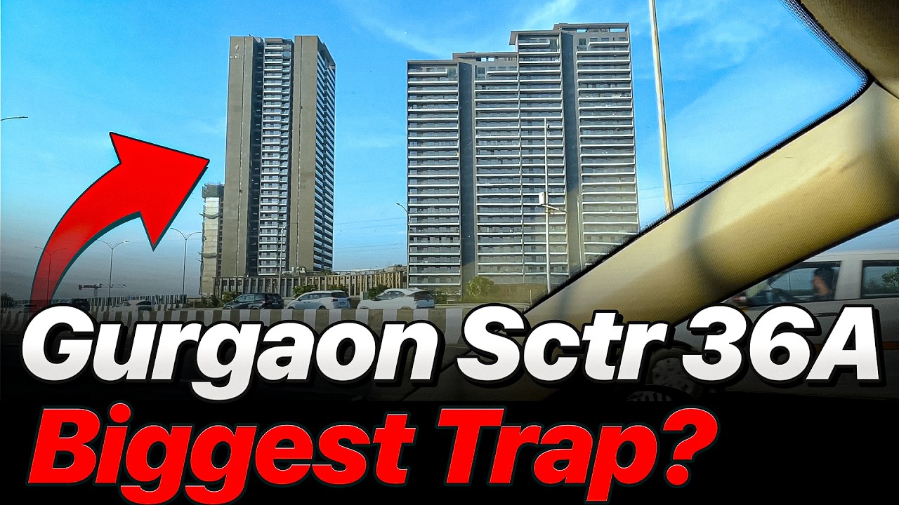 90% of Buyers Don’t Understand Sector 36A Gurgaon Yet | Krisumi & Max Estate Truth