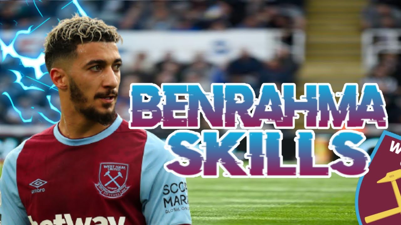 Said Benrahma - Falling | Skills & Goals 2020/2021 | HD