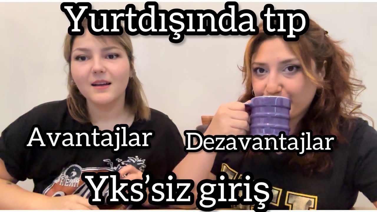 Yks’siz nasıl tıp okuyorum | Yurtdışında tıp okumanın avantajlar/ dezavantajları