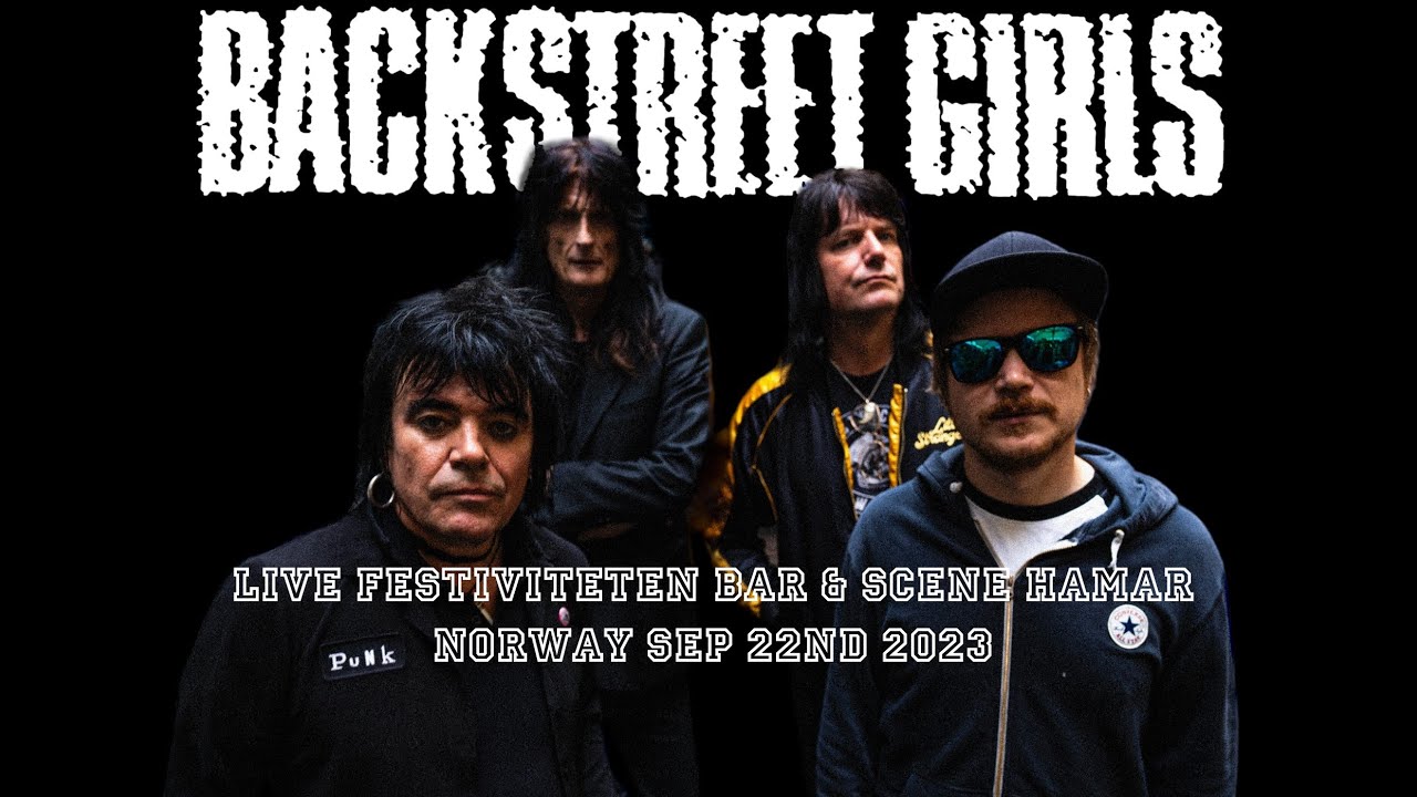 BACKSTREET GIRLS Live @ Festiviteten Bar & Scene Hamar Norway Sep 22nd 2023