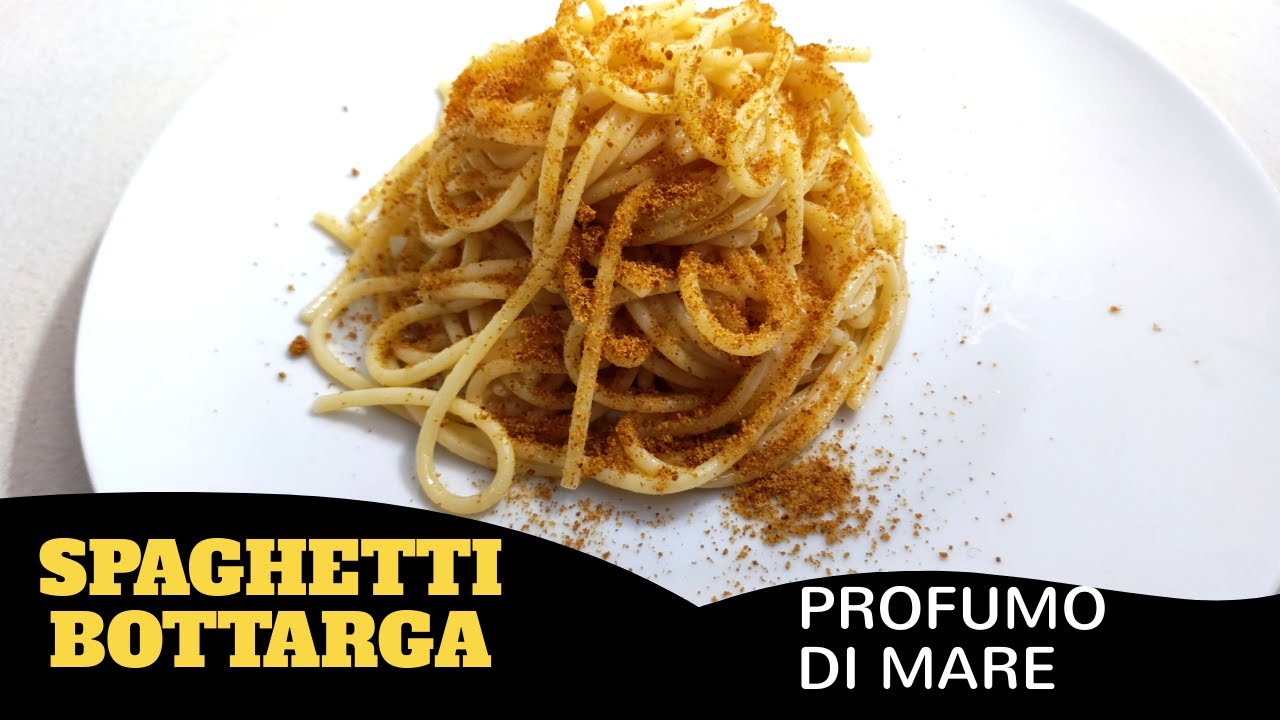 Spaghetti con la bottarga, che SAPORE di Mediterraneo
