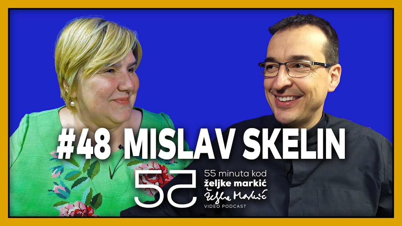 55 minuta kod Željke Markić #48 - Mislav Skelin