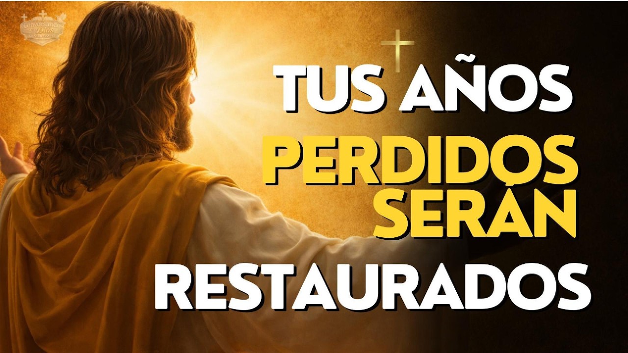 LEVÁNTATE | Dios Va a Restaurar Todo Lo Que Perdiste | Oración Poderosa de Restauración