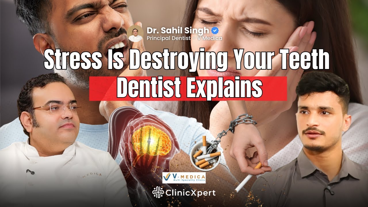 Stress Is Silently RUINING Your Teeth  Ep.17 with Dr. Sahil Singh | TWCT ANUJ