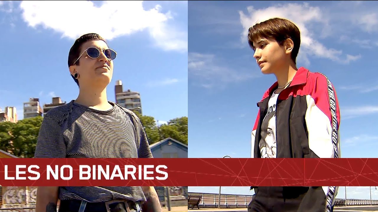 LES NO BINARIES: No se consideran ni hombre ni mujer