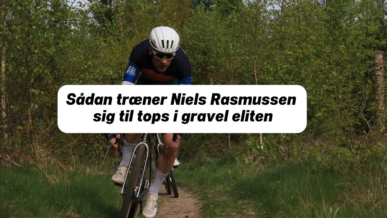 Elite gravel form p&aring; 12 timer om ugen - Niels Rasmussen fort&aelig;ller om sin tr&aelig;ning
