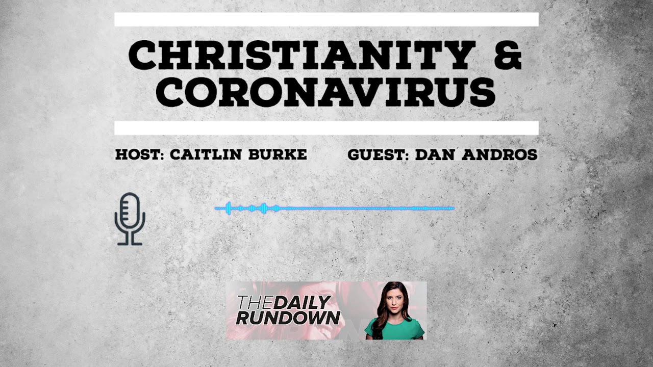 Christianity & Coronavirus: What Does the Bible Say About How to Respond