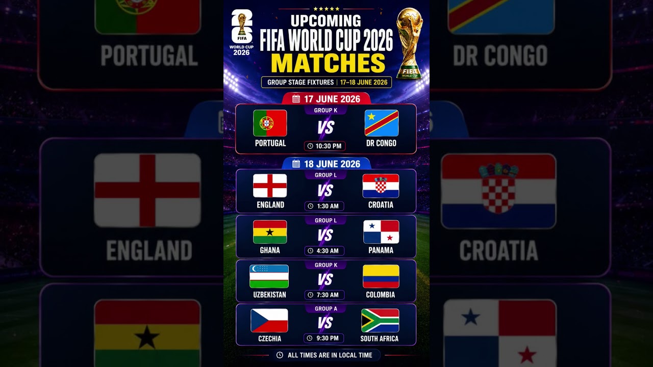 Upcoming FIFA World Cup 2026 Matches Schedule | 17-18 June 2026 Fixtures #fifaworldcup2026