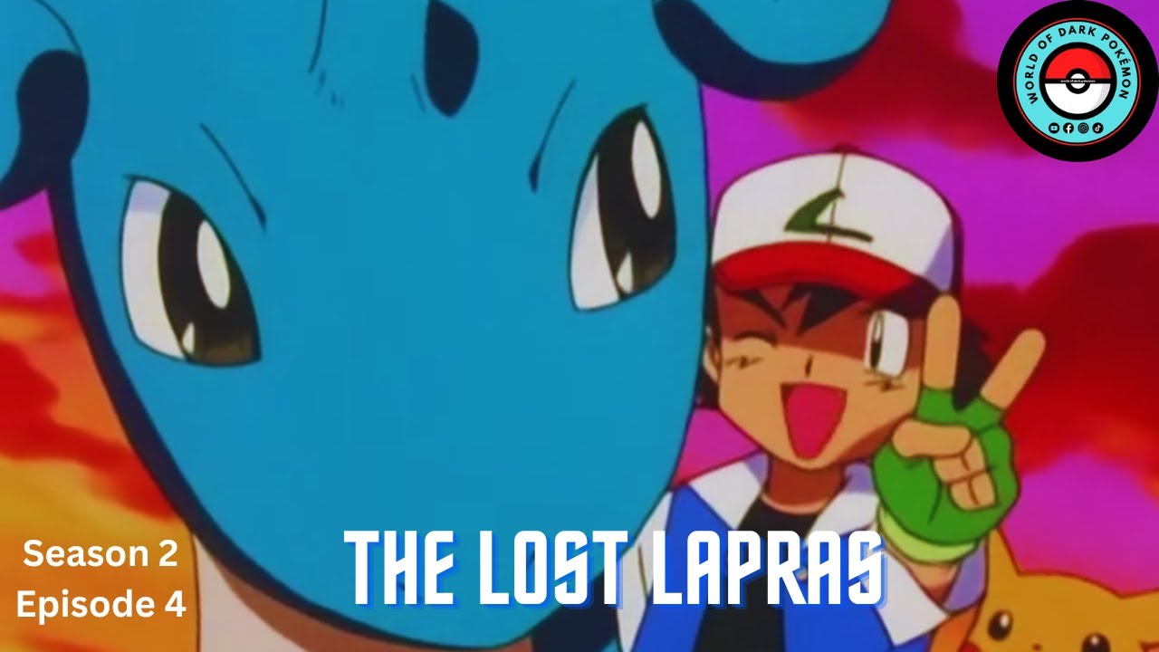 The Lost Lapras ! | Pok&eacute;mon Season 2 Episode 4