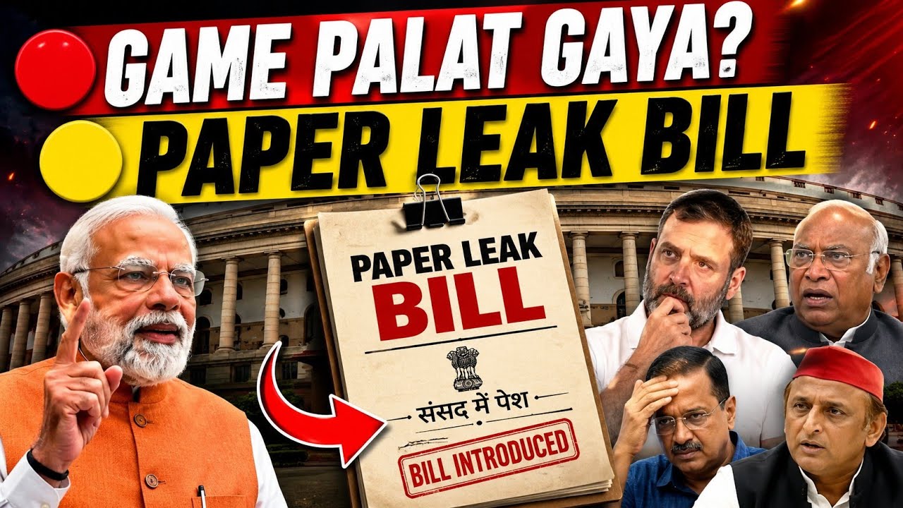 🚨 Paper Leak Bill Par Fir Kya Ho Gaya? Kya Modi Sarkar Ne Political Masterstroke Khel Diya?