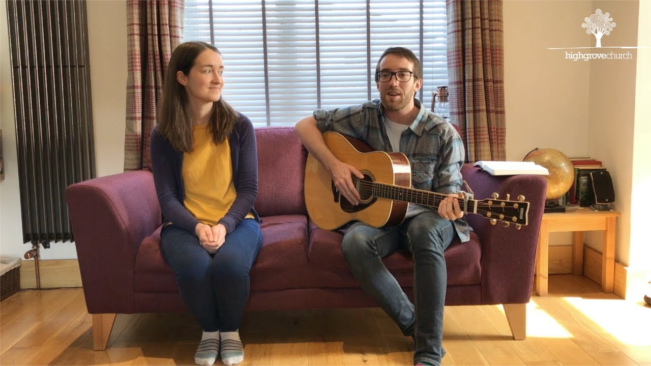 HighgroveONLINE 10.30am service on Sunday 22 March 2020