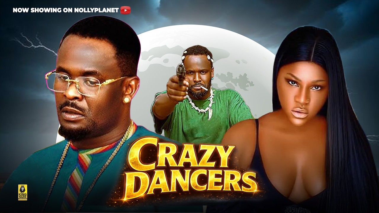 CRAZY DANCERS - ZUBBY MICHAEL MOVIES 2026 DESTINY ETIKO MOVIES 2026 NIGERIAN MOVIES #nigerianfilms