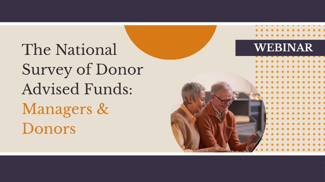National Study on Donor Advised Funds: Managers & Donors