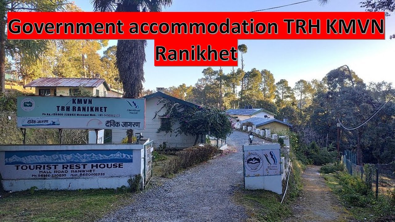 TRH-KMVN Ranikhet (Government accomodation)