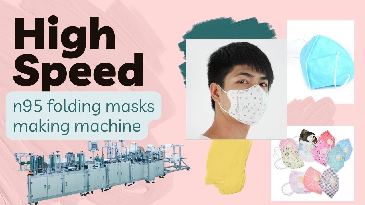 Automatic High Speed N95 Folding Mask Making Machine | Solid Mask Production Line