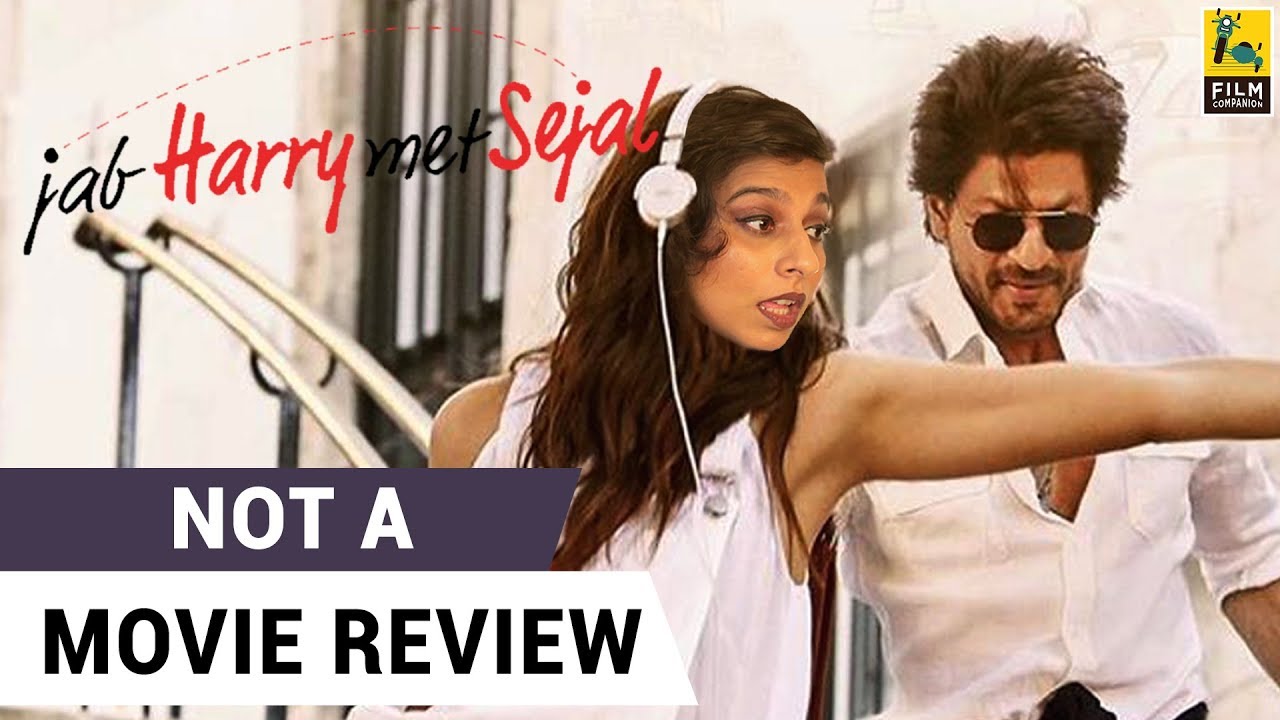 Jab Harry Met Sejal | Not A Movie Review | Sucharita Tyagi